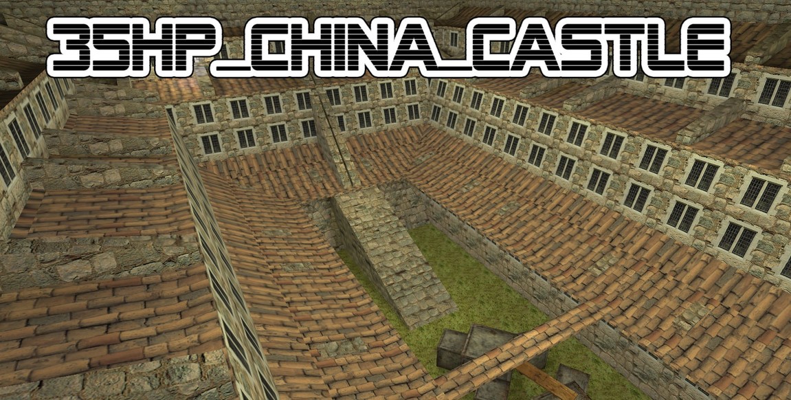 «35hp_china_castle» для CS 1.6