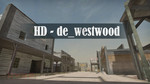 Превью 0 – de_westwood_hd